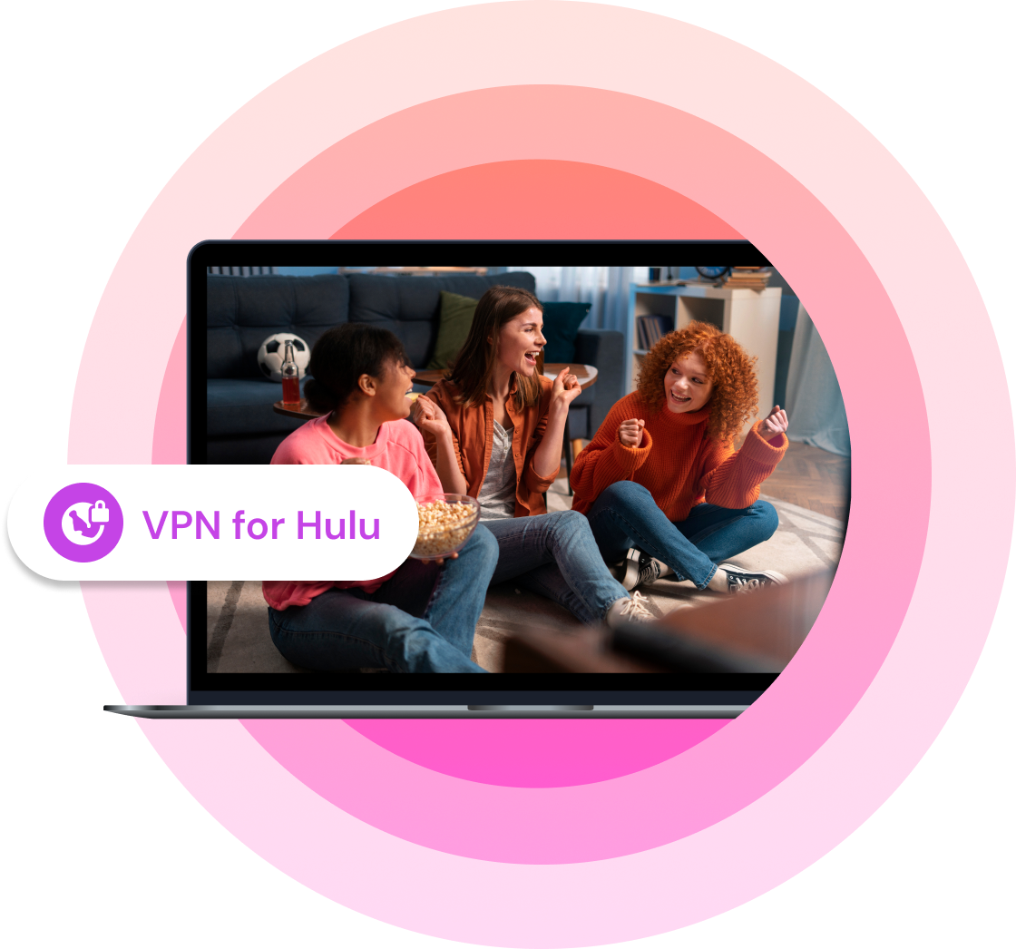 Laptop screen shows three friends sitting on the floor, smiling and watching TV with popcorn, symbolizing streaming with a “VPN for Hulu” badge in the corner.